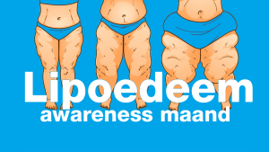 Lipoedeem Awereness maand